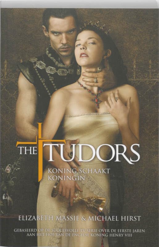 The Tudors: koning schaakt koningin book