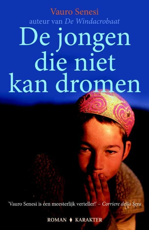 De jongen die niet kan dromen Contemporary literature