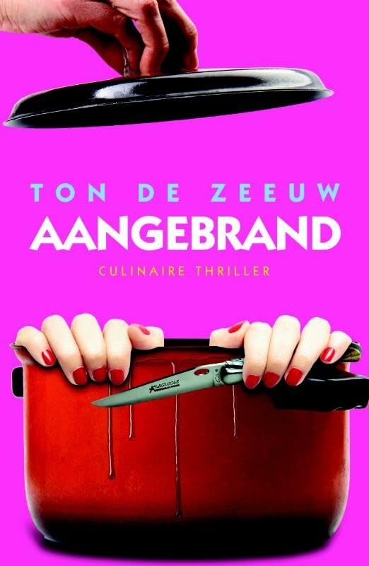 Aangebrand: een food-mystery om je vingers bij af te likken Contemporary literature