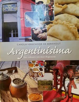 Argentinísima: een culinaire rondreis door Argentinië book