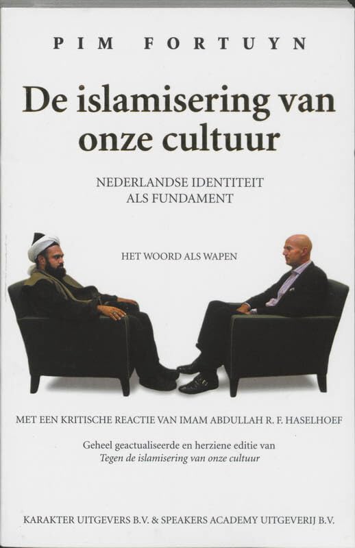 De islamisering van onze cultuur: Nederlandse identiteit als fundament book