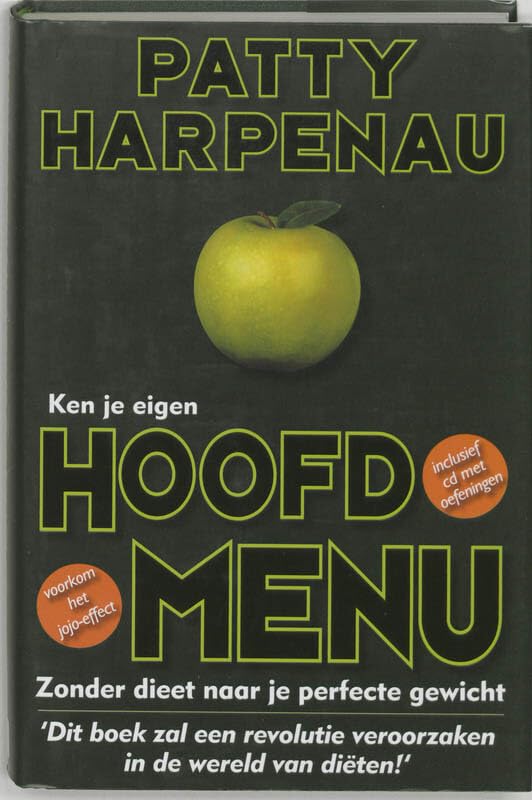 Ken je eigen hoofdmenu: zonder dieet naar je perfecte gewicht book