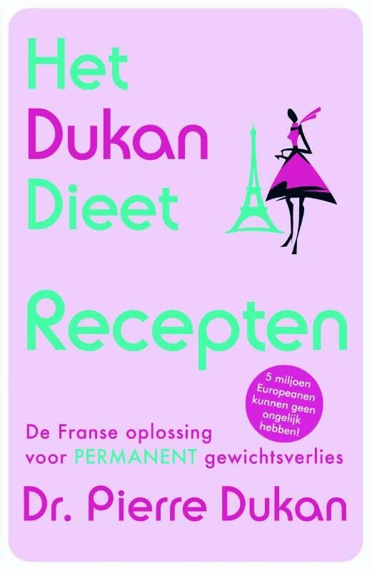 Het Dukan dieet: recepten : de Franse oplossing voor permanent gewichtsverlies Leisure, Home & Garden