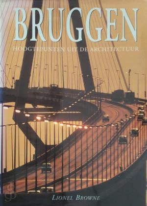 Bruggen: hoogtepunten uit de architectuur book