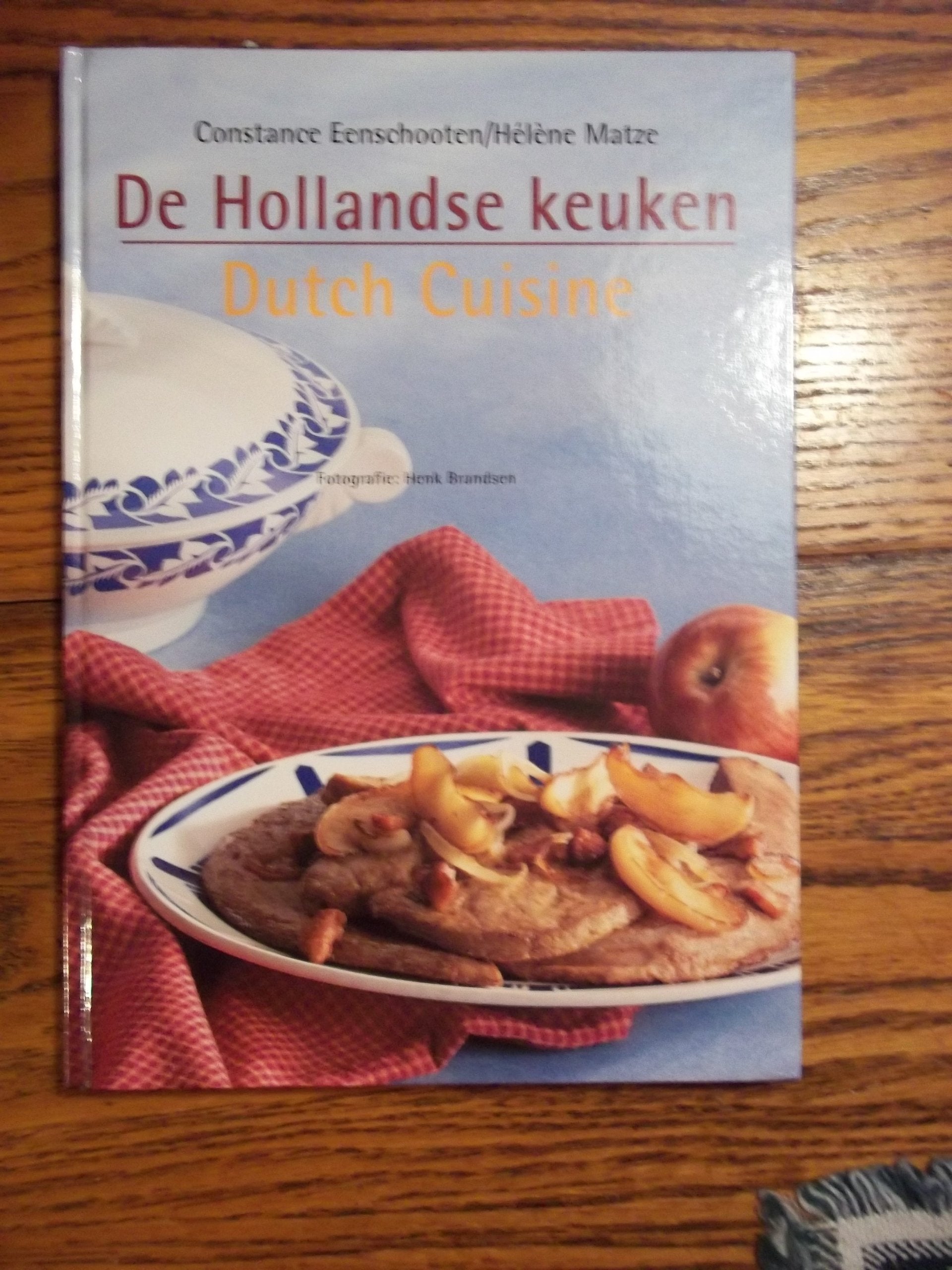 HOLLANDSE KEUKEN DUTCH CUISINE book