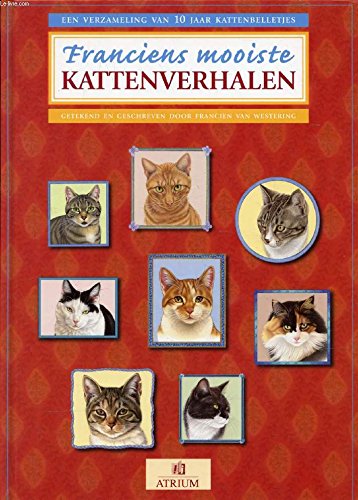 FRANCIENS MOOISTE KATTENVERHALEN book