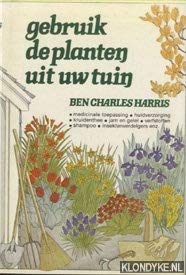 Gebruik de planten uit uw tuin book