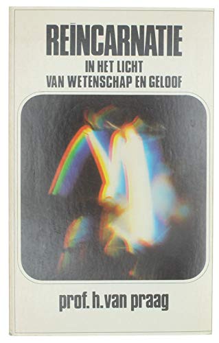 Reincarnatie in het licht van wetenschap en geloof book