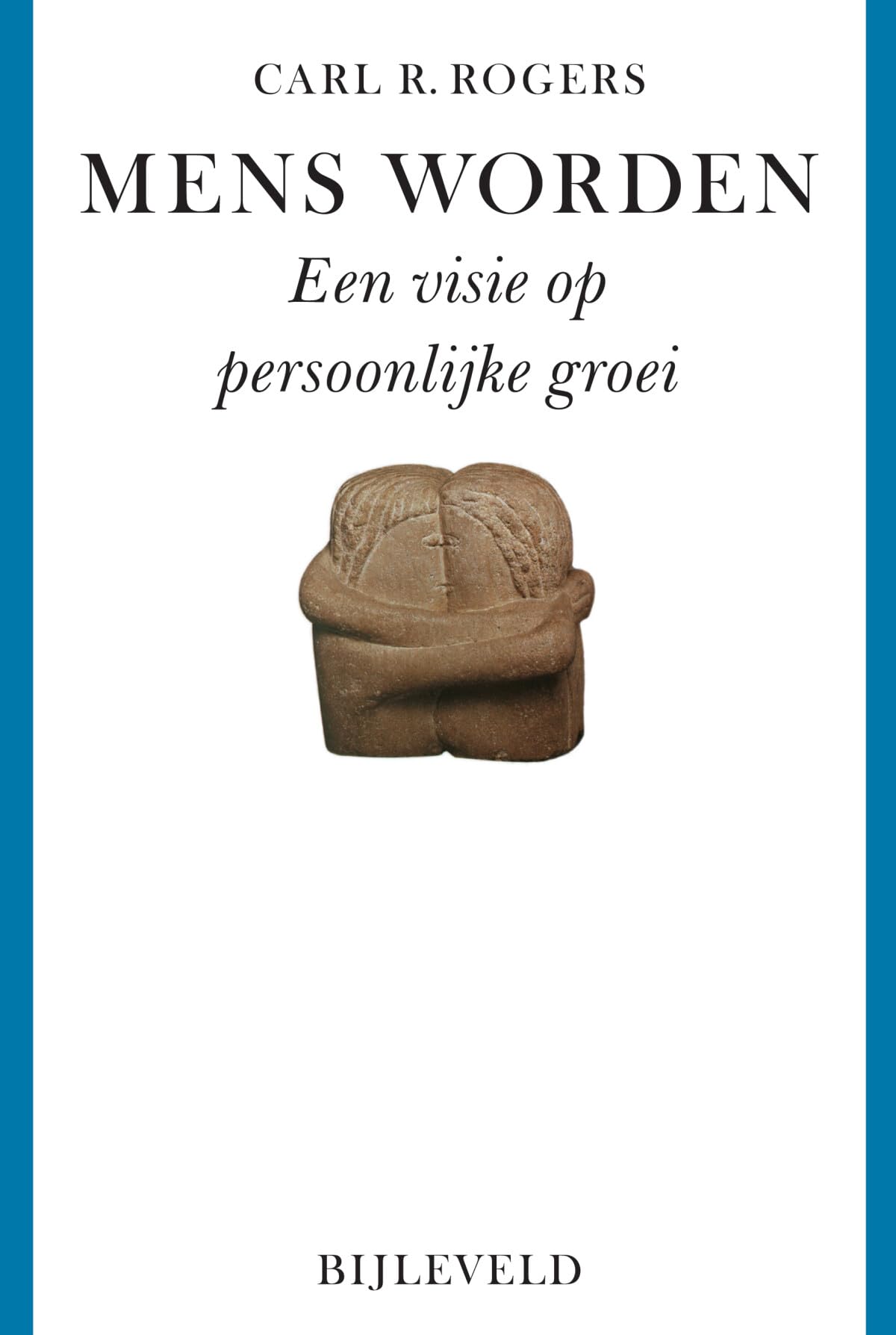 Mens worden: Een visie op persoonlijke groei Psychology