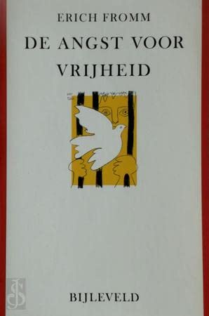 De angst voor vrijheid: de vlucht in autoritarisme, destructivisme, conformisme Books