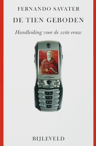 De tien geboden: handleiding voor de 21ste eeuw book