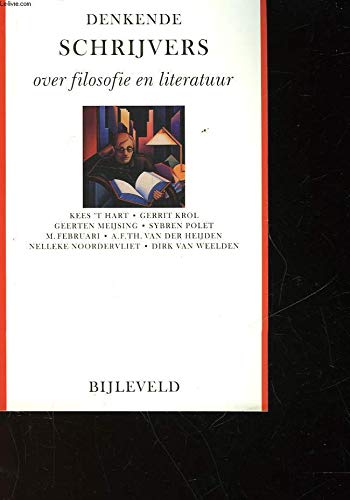 Denkende schrijvers: over filosofie en literatuur Essays & Short Stories