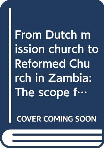 FROM DUTCH MISSION CHURCH TO REFORMED Books