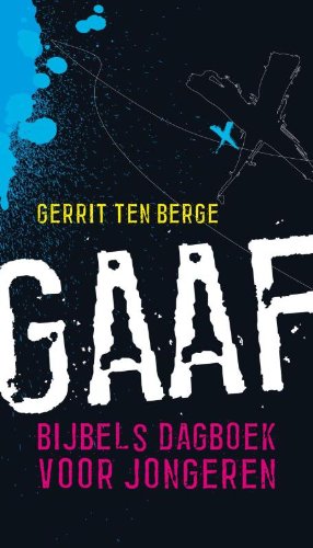 Gaaf: bijbels dagboek voor jongeren book