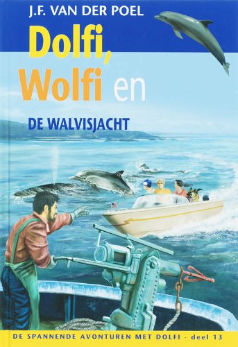 Dolfi en wolfi en de walvisjacht 13 book