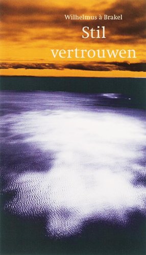 Stil vertrouwen: drie brieven over opwekking tot geloof book