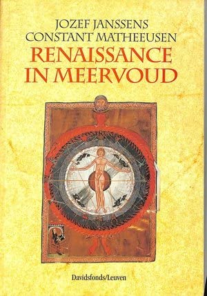 Renaissance in meervoud: als dwergen op de schouders van reuzen? (8ste-16de eeuw) book