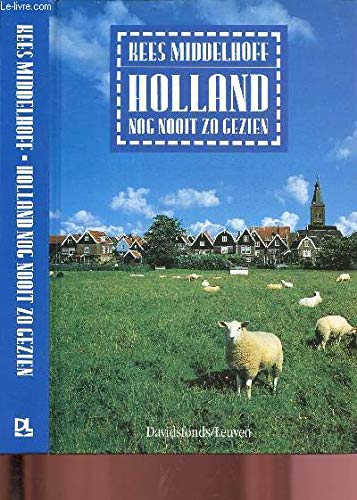Holland nog nooit zo gezien book