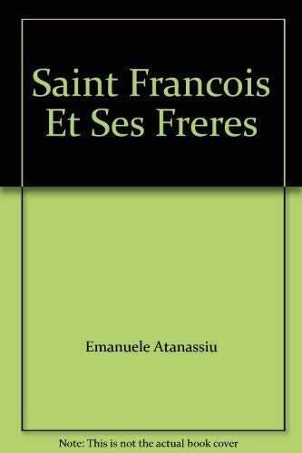 Saint François et ses Frères. book