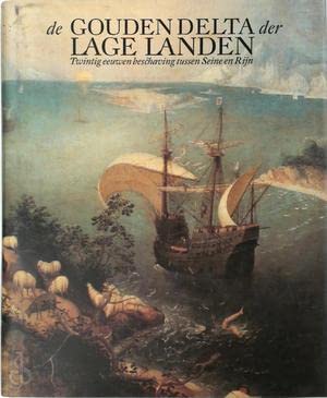 De gouden delta der Lage Landen: twintig eeuwen beschaving tussen Seine en Rijn Film, Art & Culture