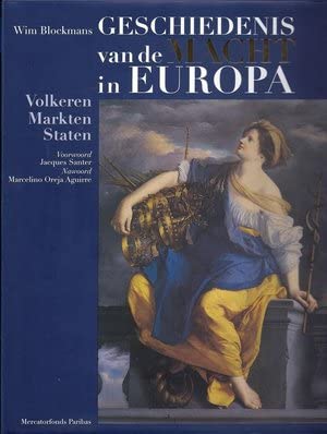 Geschiedenis van de macht in Europa: Volkeren, markten, staten book