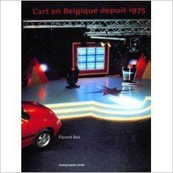 Art en Belgique après 1975 Film, Art & Culture