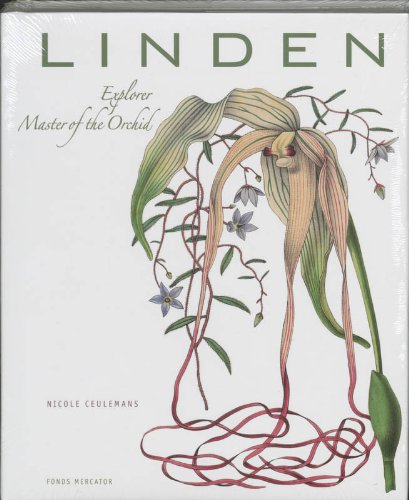 Jean Linden: Explorer - Master of the Orchids (Mercatorfonds) Science