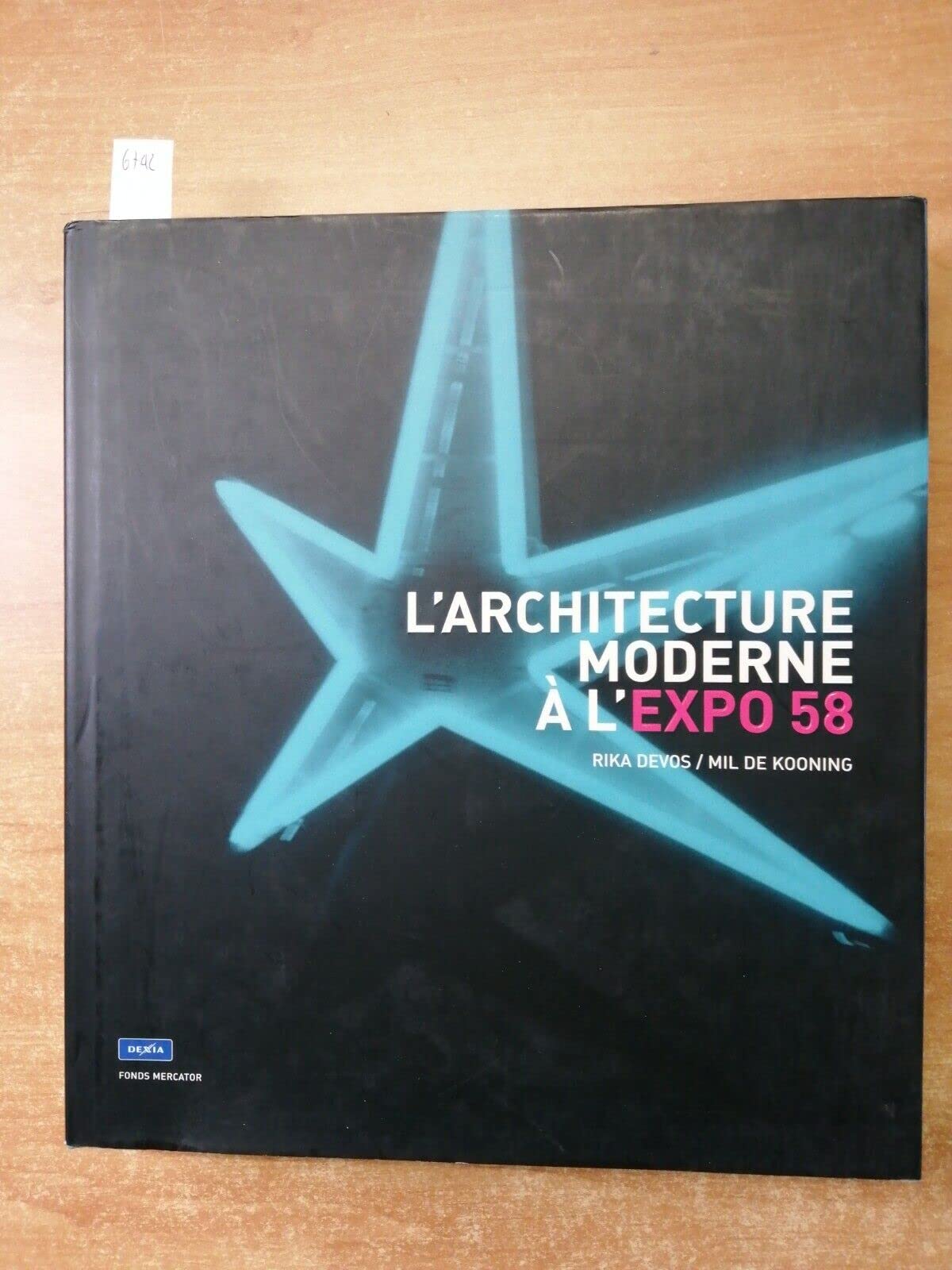 Pour un monde plus humain. L’architecture moderne à l’expo 58 book