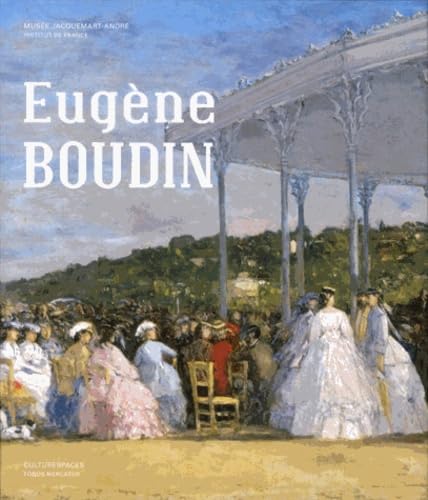 Eugène Boudin: Au fil de ses voyages book