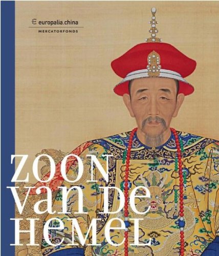 Zoon van de hemel: Europalia 2009 China Film, Art & Culture