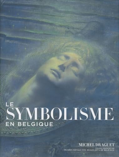 Le symbolisme en Belgique Film, Art & Culture