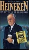 Heineken: een leven in de brouwerij Books