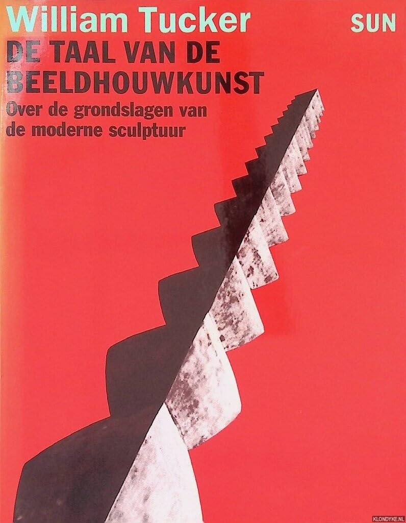 De taal van de beeldhouwkunst: over de grondslagen van de moderne sculptuur book