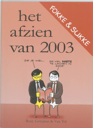 Fokke & Sukke / Het afzien van 2003 / druk 1 book