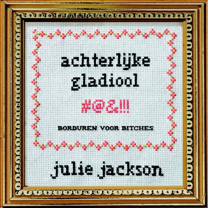 Achterlijke gladiool: borduren voor bitches Leisure, Home & Garden