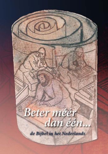 Beter méér den één...: de bijbel in het Nederlands Religion & Esotericism