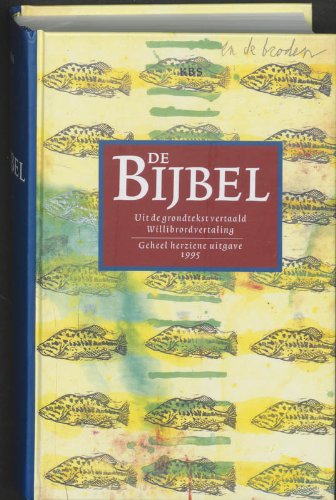 Bijbel, De. Willibrordvertaling 1995 - Gezinsbijbel (Bijbel de gezinsbijbel) Religion & Esotericism