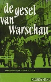 De gesel van Warschau: veroordeeld om verder te leven book