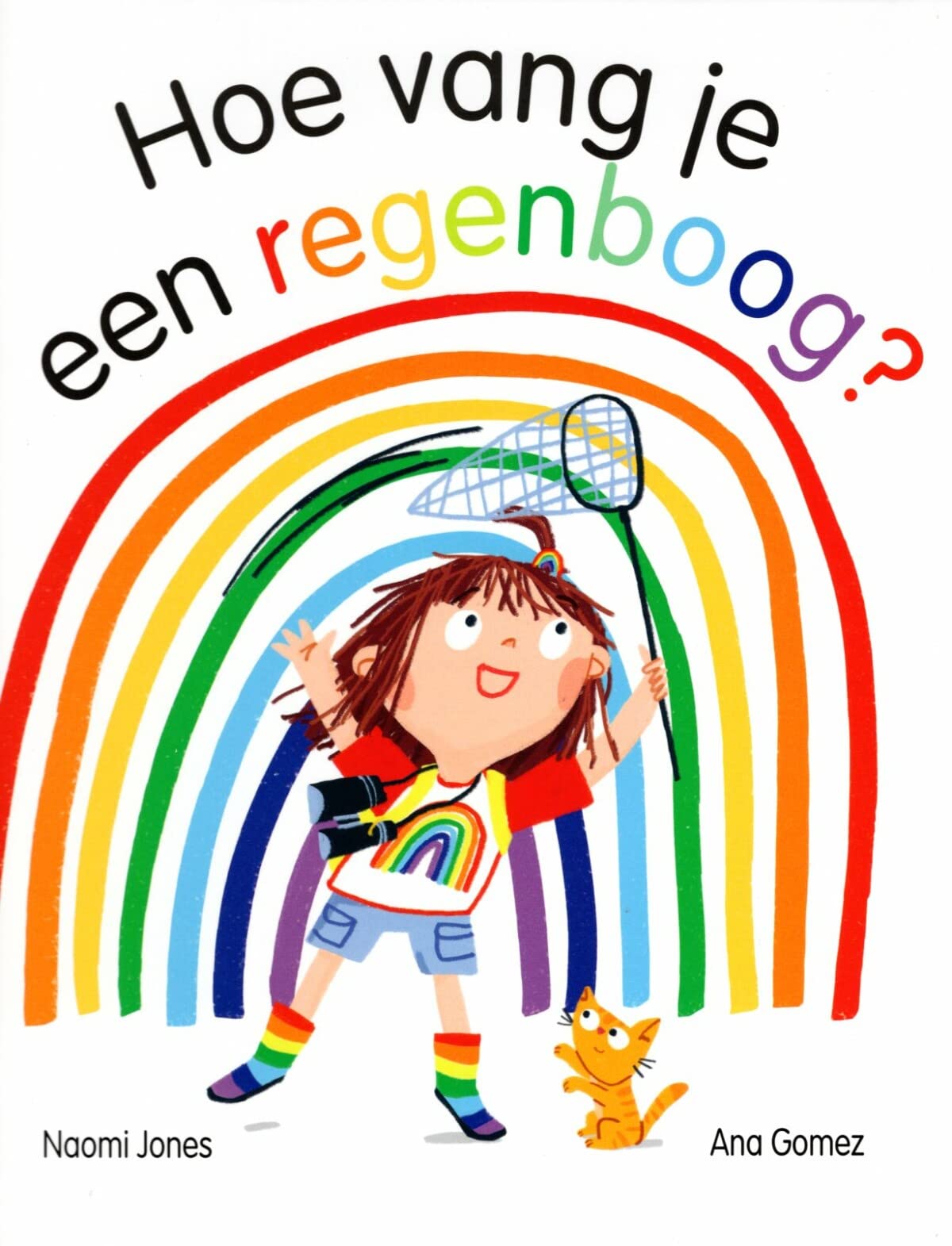 Hoe vang je een regenboog? book