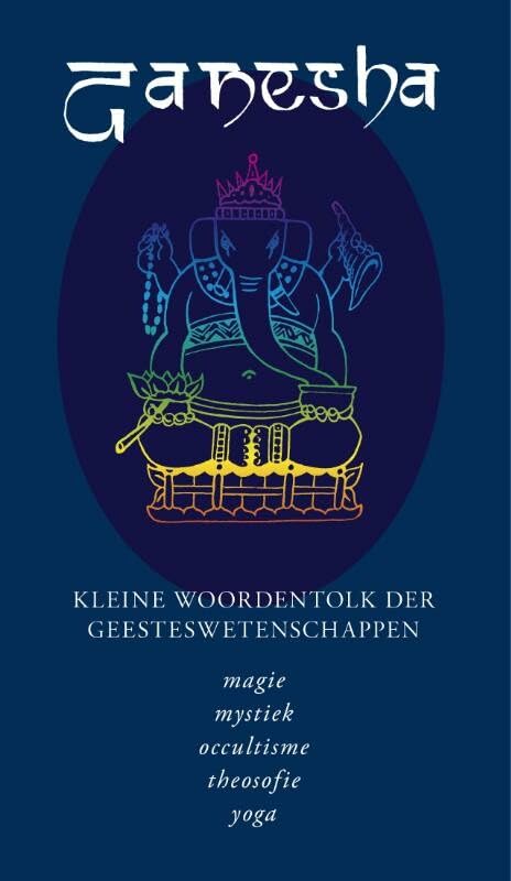 Ganesha: kleine woordentolk der geesteswetenschappen book