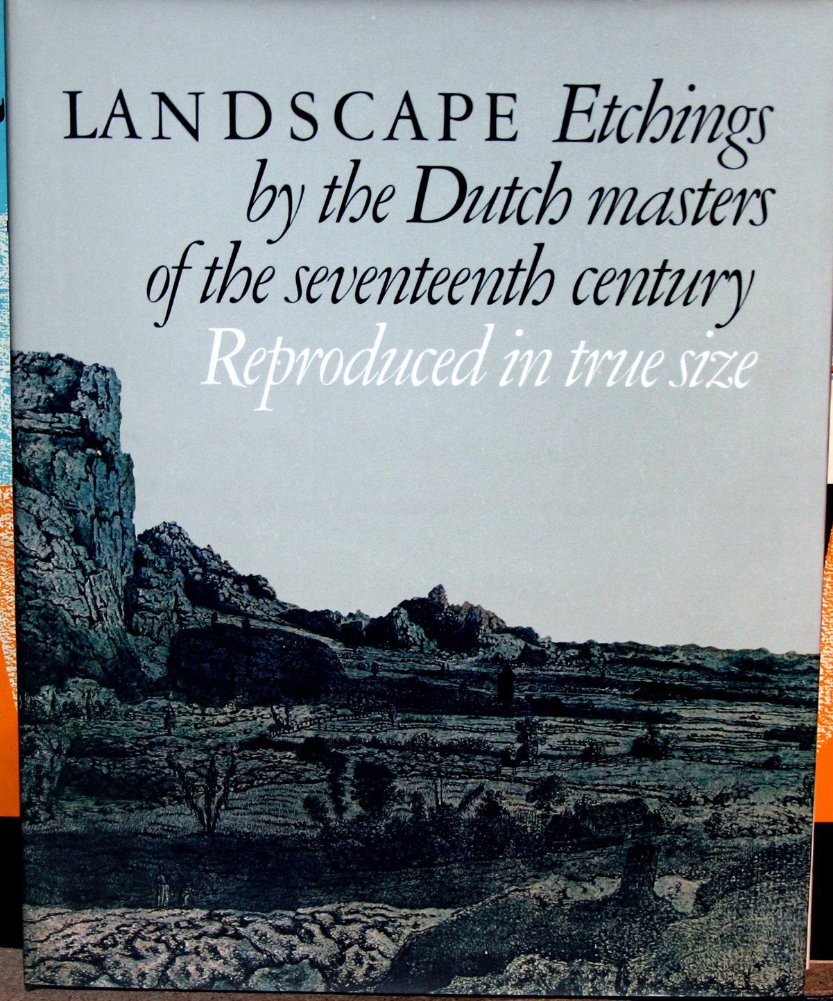 LANDSCAPE: Etchings By the Dutch Masters of the Seventeenth Century Books