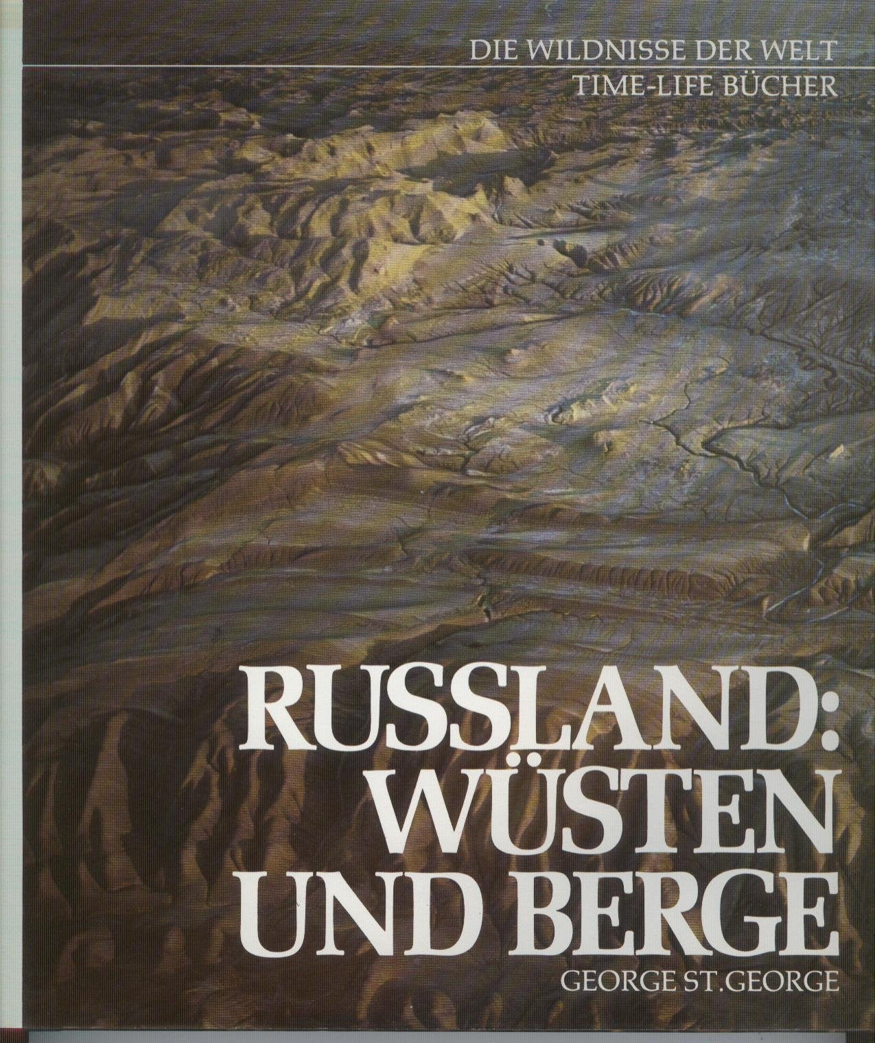 Wildnisse der Welt: Russland: Wüsten und Berge Books