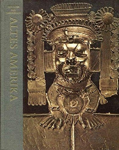 Altes Amerika - aus der Reihe "Zeitalter der Menschheit". Books