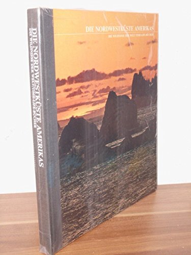 Die Wildnisse der Welt: Nordwestküste Amerikas Books
