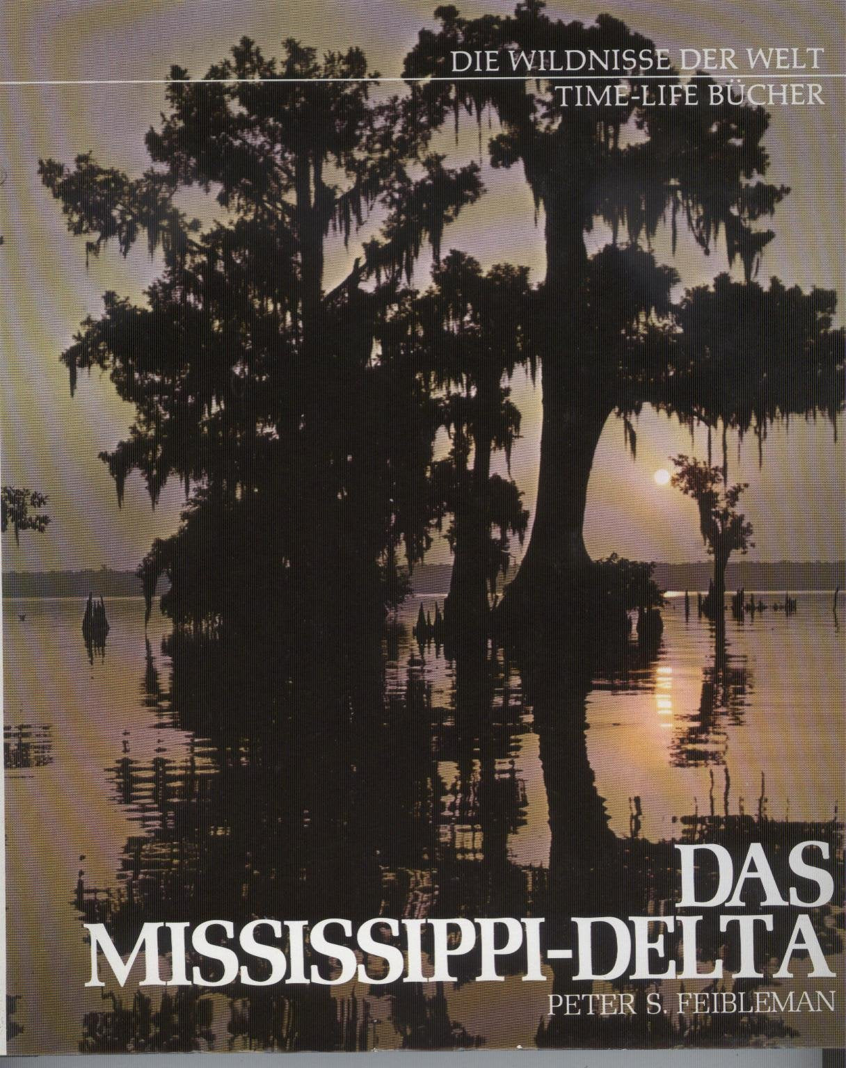 De wereld der woeste natuur Louisiana, land van de bayous (Wildnisse der Welt) Books
