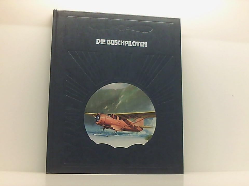 Die Geschichte der Luftfahrt - Die Buschpiloten Business & Technology