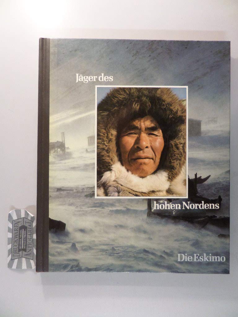 Jäger des hohen Nordens - Die Eskimo Books