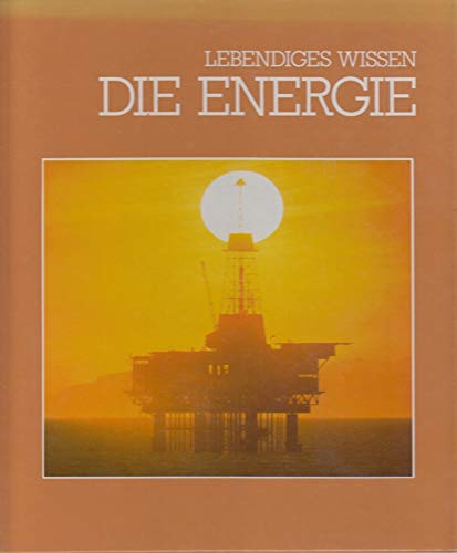 Lebendiges Wissen - DIE ENERGIE Books