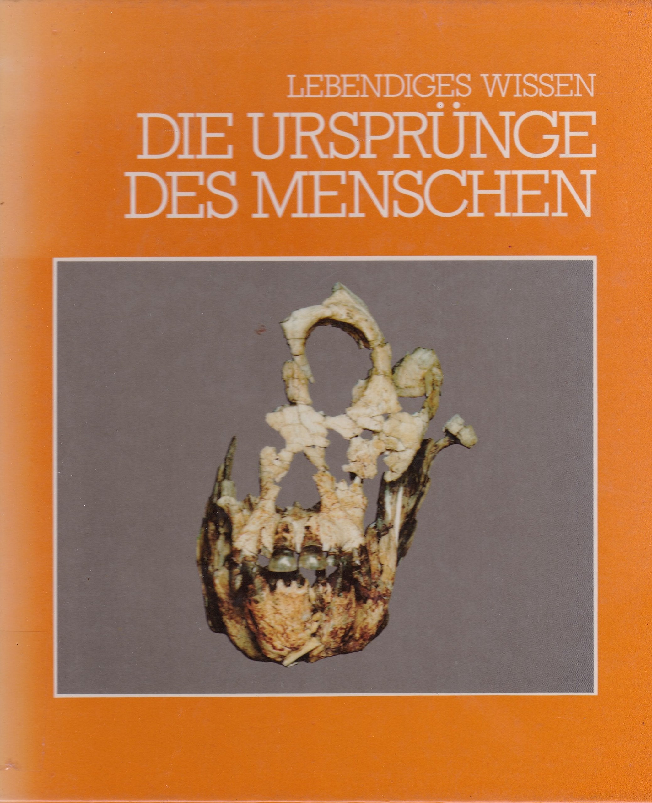 Lebendiges Wissen - Die Ursprünge des Menschen Books