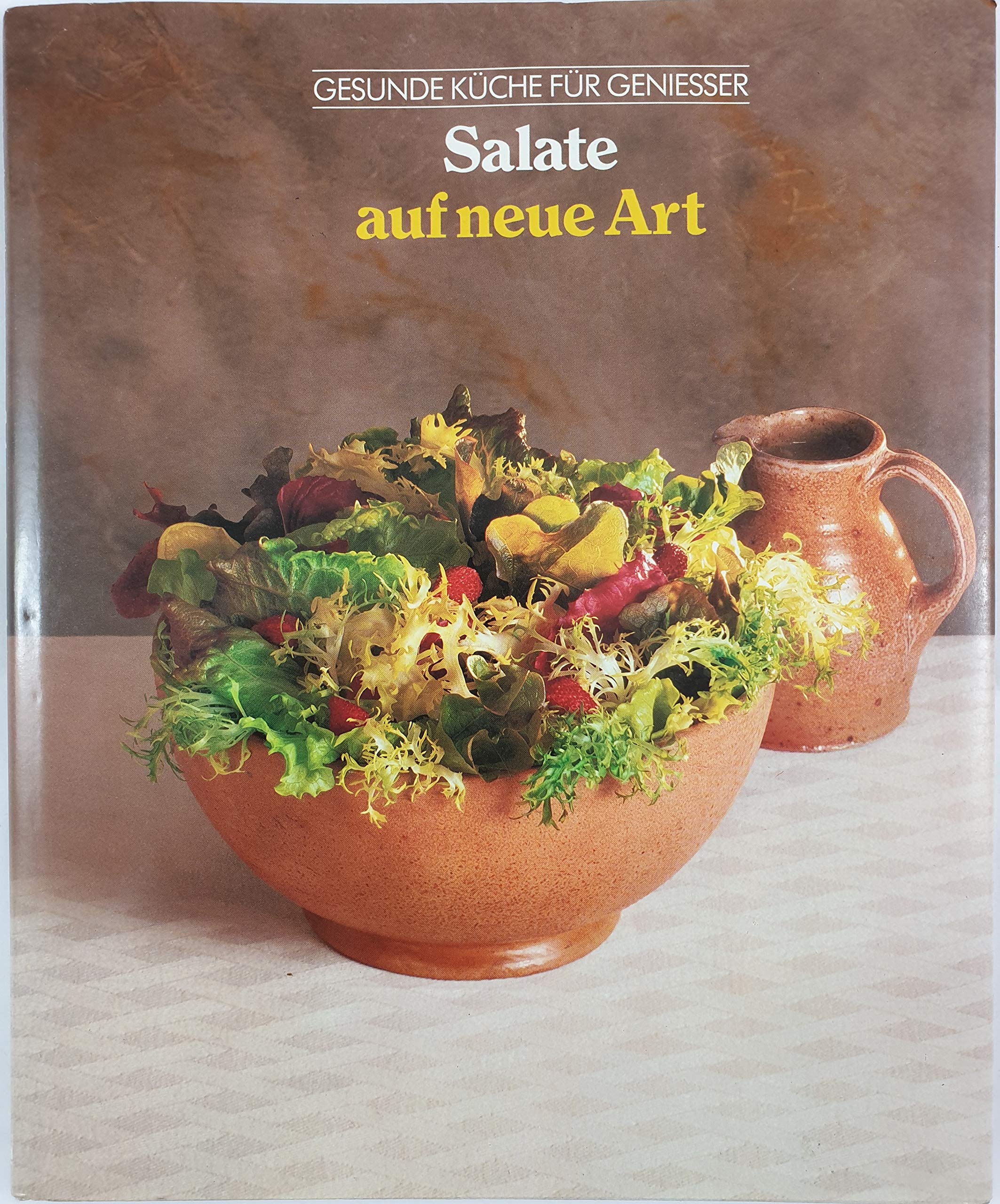 Salate auf neue Art (Gezond koken) Books